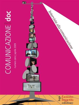 cover image of Comunicazionepuntodoc numero 1. Intervista alla comunicazione